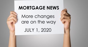 Mortgage Rule Changes 2020 (Covid Edition): How is it going to impact your ability to buy a home?